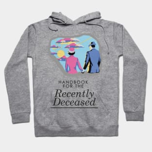 Handbook For The Recently Deceased - Light, non-distressed Hoodie